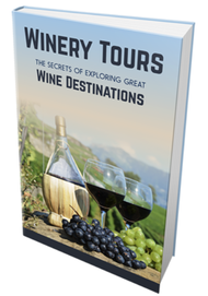 Book cover of Winery Tours: The secrets of exploring great wine destinations